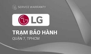 Bảo hành LG quận 7