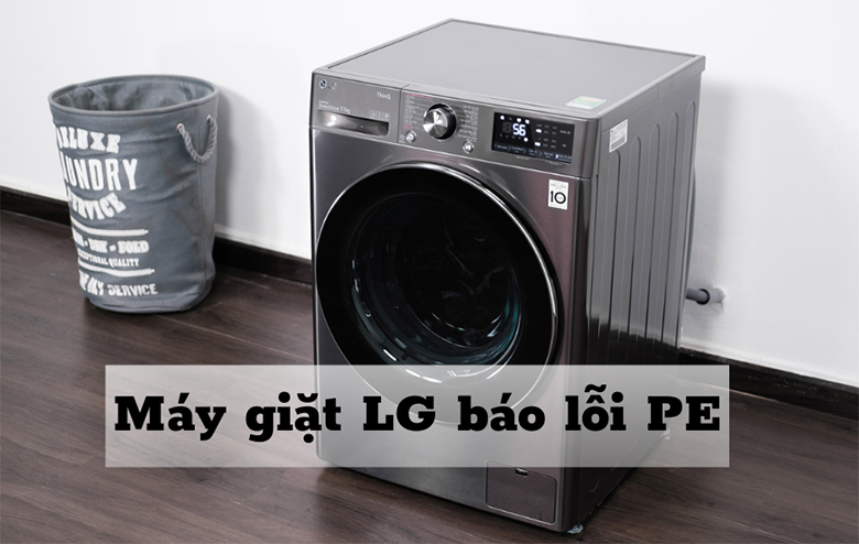 Máy giặt LG báo lỗi PE (lỗi phao áp suất)