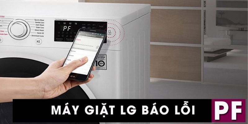 Máy giặt LG báo lỗi PF sau khi có điện lại