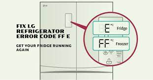 Tủ lạnh LG báo lỗi Er FF trên màn hình hiển thị